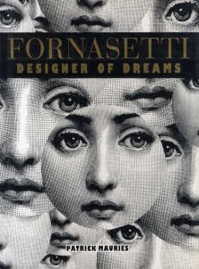 ピエロ・フォナセッティ作品集　Fornasetti: Designer of Dreams/Patrick Mauries