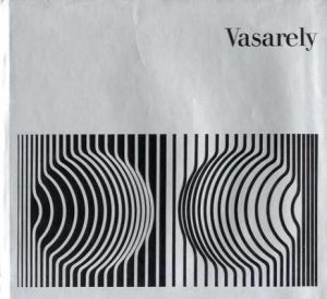 ヴィクトル・ヴァザルリ Vasarely/Spiess Werner