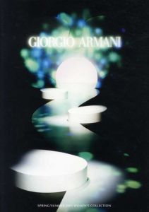 ジョルジオ・アルマーニ　Giorgio Armani： Spring/Summer 2009 Women's Collection/