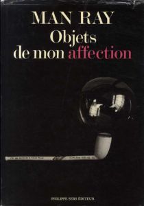 マン・レイ　Man Ray: Objets de mon affection/Man Rayのサムネール