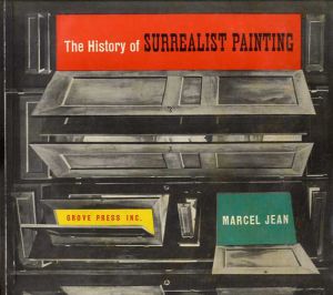 シュルレアリスム絵画の歴史　The History of Surrealist Painting/Marcel Jean