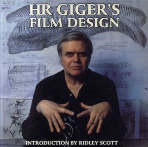 H.R.Giger's Film Design/H. R. Giger　Ridley Scott序論