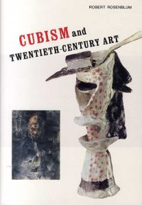Cubism and Twentieth-Century Art/Robert Rosenblum