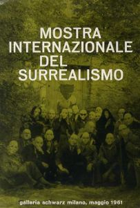 シュルレアリスム国際展　Mostra Internazionale del Surrealismo/