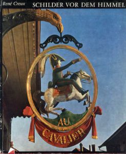 Schilder vor dem Himmel/Rene Creux