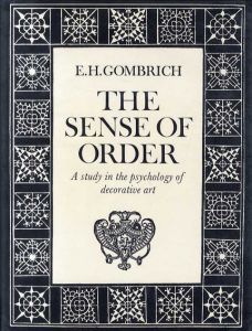 ザ・センス・オブ・オーダー　The Sense of Order/E.H. Gombrich