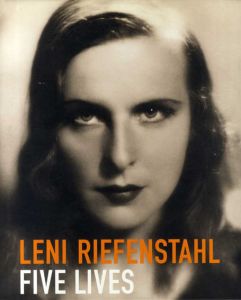 レニ・リーフェンシュタール写真集　Leni Riefenstahl: Five Lives/Angelika Taschen編