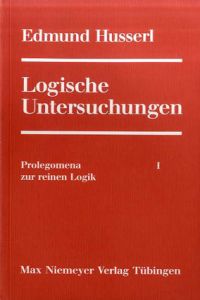 論理学研究1　Logische Untersuchungen 1. Prolegomena zur reinen Logik./Edmund Husserl(エドムント・フッサール)