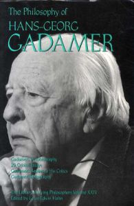 ハンス·ゲオルク·ガダマーの哲学　The Philosophy of Hans-Georg Gadamer (Library of Living Philosophers)/Hans-Georg Gadamer　Lewis Edwin Hahn編