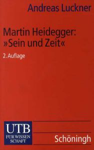 マルティン・ハイデッガー　存在と時間　Martin Heidegger: Sein und Zeit/Andreas Luckner