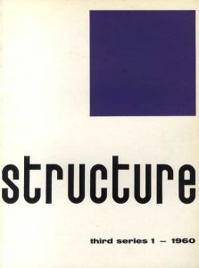 Structure: Third Series 1-1960: Art and Symmetry/Joost Baljeu編