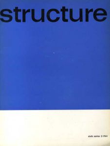 Structure: Sixth Series 2-1964: Young Constructionists/Joost Baljeu編