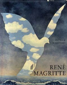 ルネ・マグリット　Rene Magritte/Patrick Waldberg