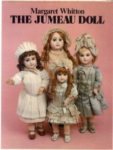 栄光のジュモー・ドール　The Jumeau Doll/マーガレット・ウィットン　大山瑛子監修