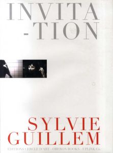 シルヴィ・ギエム写真集　Invitation: Sylvie Guillem/Gilles Tapie写真　Sylvie Guillem