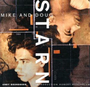 マイク・アンド・ダグ・スターン　Mike and Doug Starn/Andy Grundberg