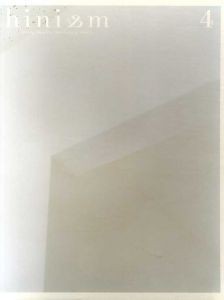 hini&m　ヒニスム　Vol.4/