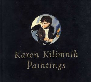 カレン・キリムニック　Paintings/Karen Kilimnik　Patrick Frey編