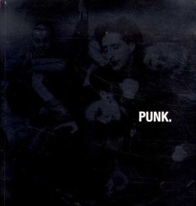 パンク　Punk. A Life Apart/Stephen Colegrave/Chris Sullivan