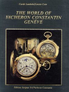 The World of Vacheron Constantin Geneve/Lambelet.C/Cohen.L
