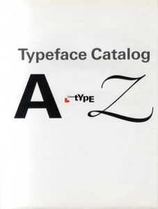 Typeface Catalog: A-Z/