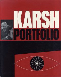 ユースフ・カーシュ写真集　Yousuf Karsh: Karsh Portfolio/Yousuf Karsh