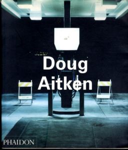 ダグ・エイケン　Doug Aitken/Daniel Birnbaumのサムネール