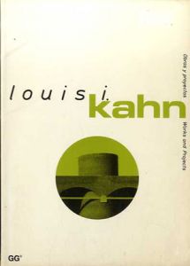 ルイス・カーン　Louis I. Kahn: Works and Projects Nglish/Romaldo Giurgola
