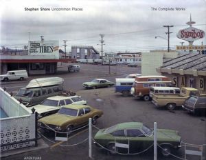 スティーブン・ショア写真集　Uncommon Places The Complete Works/Stephen Shore