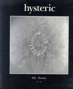 ヒステリック　Hysteric　Self-Portrait no.2　1991/北村信彦/綿谷修/与田弘志/樫村鋭一/奈良原一高/松尾幹生/合田佐和子/内藤忠行//広川泰士/植田正治/松本康男/川瀬敏郎/井上雄一/達川清/成田ヒロシ/駿東宏/小林摩矢/神蔵香保/秦貴美枝のサムネール