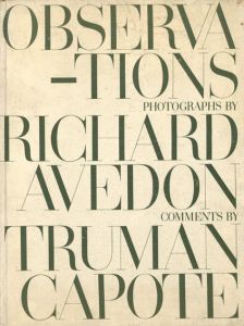 リチャード・アヴェドン写真集　Observation/Richard Avedon/Truman Capote