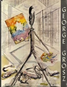 ゲオルグ・グロッス画集　George Grosz/George Grosz