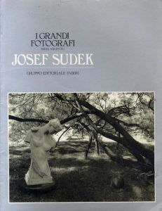 ヨゼフ・スデク写真集　Josef Sudek: I Grandi Fotografi Serie Argento/Josef Sudek