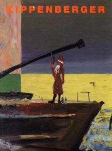 マルティン・キッペンベルガー　Kippenberger/Angelika Muthesius編