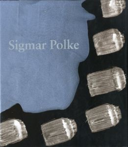 シグマー・ポルケ　Sigmar Polke: The Three Lies of Painting/Sigmar Polkeのサムネール