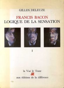 感覚の論理　画家フランシス・ベーコン論　2冊揃　Francis Bacon: Logique De La Sensation/Gilles Deleuze（ジル・ドゥルーズ）