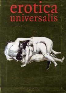Erotica Universalis Volume 1/Gilles Neret