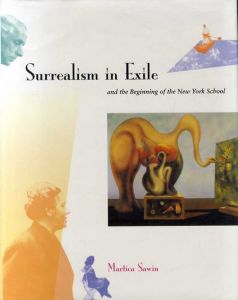 Surrealism in Exile and the Beginning of the New York School/Martica Sawin