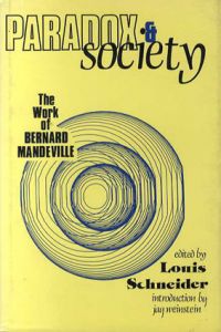 Paradox and Society: The Work of Bernard Mandeville/Louis Schneider/Jay Weinstein編