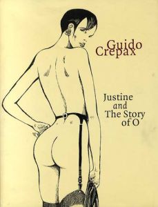 グイド・クレパックス　Guido Crepax: Justine and the Story of O/Guido Crepax