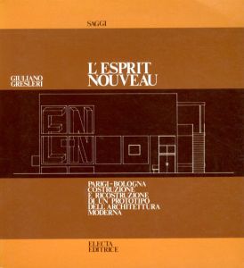 L'Esprit Nouveau/Giuliano Gresleri