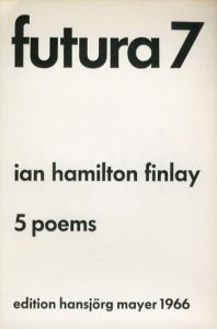 Futura7/Ian Hamilton Finlay