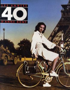 Les Annees 40 d'Anne Bony/Anne Bony