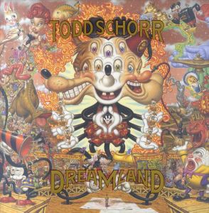 Todd Schorr: Dreamland/Todd Schorr