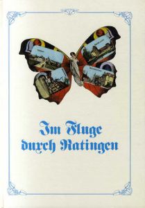 Im Fluge durch Ratingen Alte Ansichtskarten ab 1897/Helmut Weidle