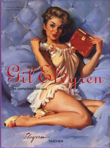 ジル・エルブグレン　Gil Elvgren: All His Glamorous Pin-ups/Charles G. Martignette/Louis K. Meisel/Gil Elvgren