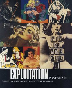 Exploitation Poster Art/Dave Kehr序文　Tony Nourmand/Graham Marsh編集