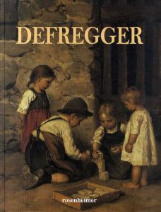 フランツ・フォン・デフレッガー　Defregger/
