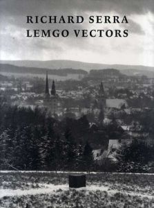 リチャード・セラ　Richard Serra: Lemgo Vectors/Von Silke Berswordt-Wallrabe　Dirk Reinartz写真