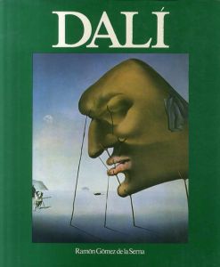 ダリ　Dali/Ramon Gomez de la Serna